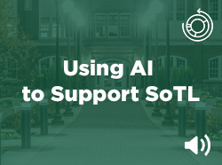 Using AI to Support SoTL thumbnail