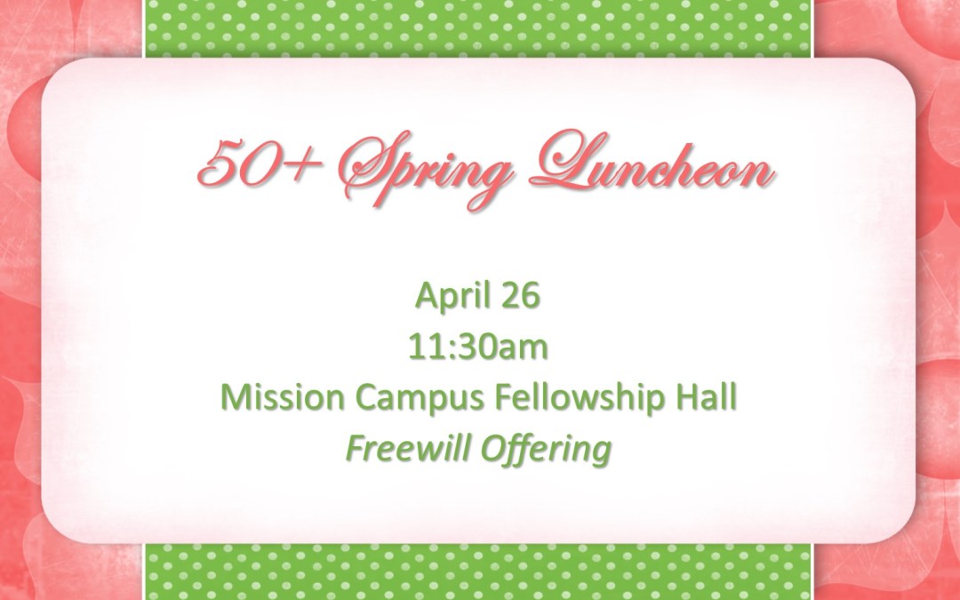 Spring Luncheon Spring Luncheon