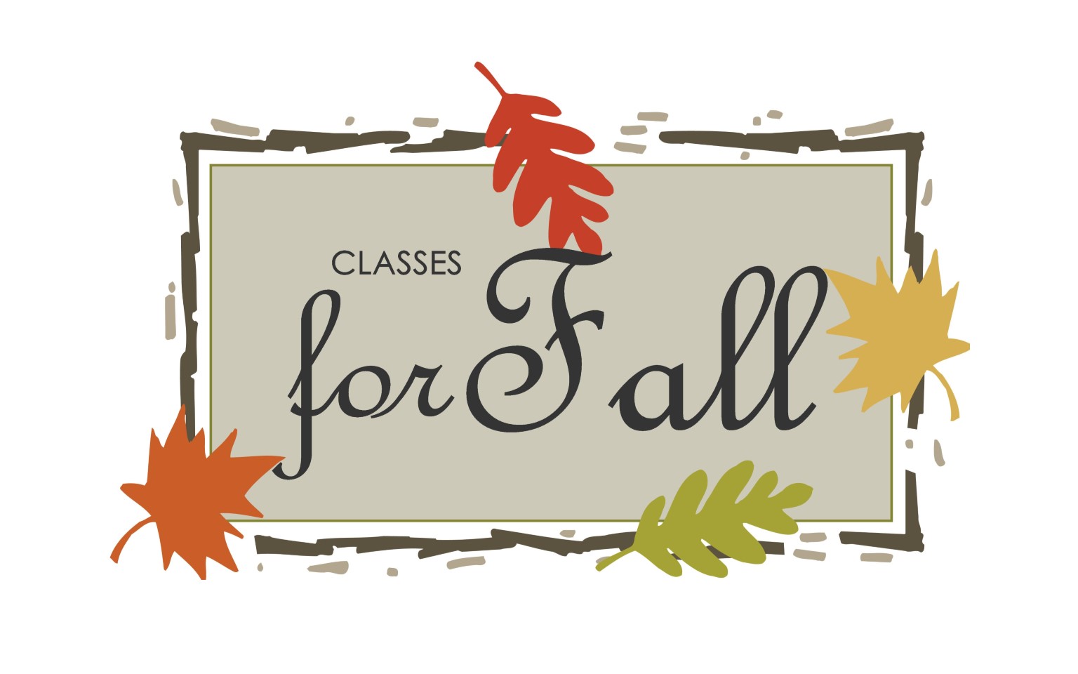 Classes for Fall
