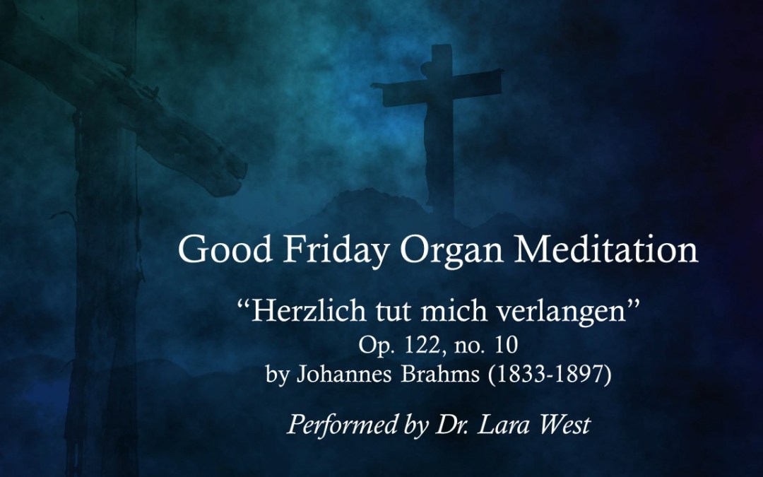 Good Friday Organ Meditation