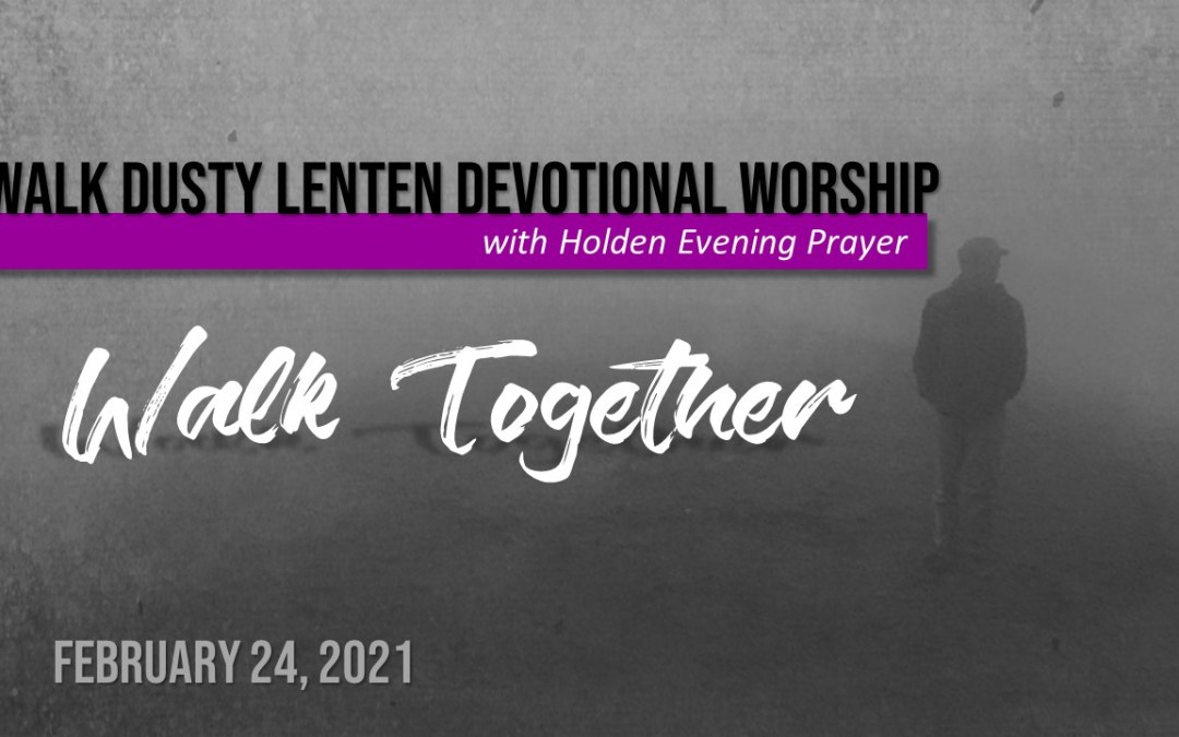 Lenten Devotional Worship – February 24