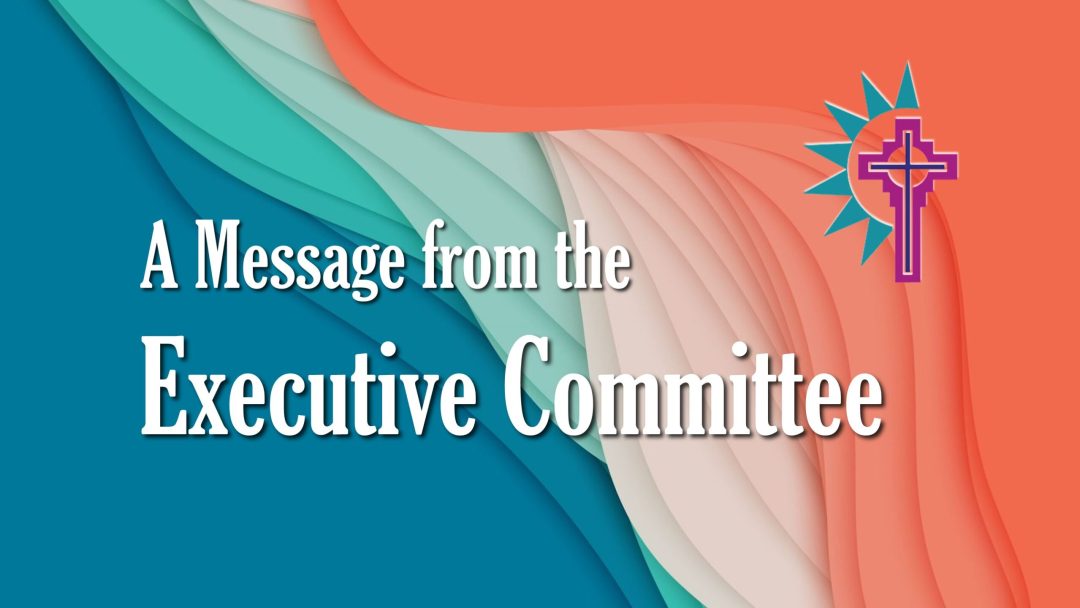 A Message from the Executive Committee