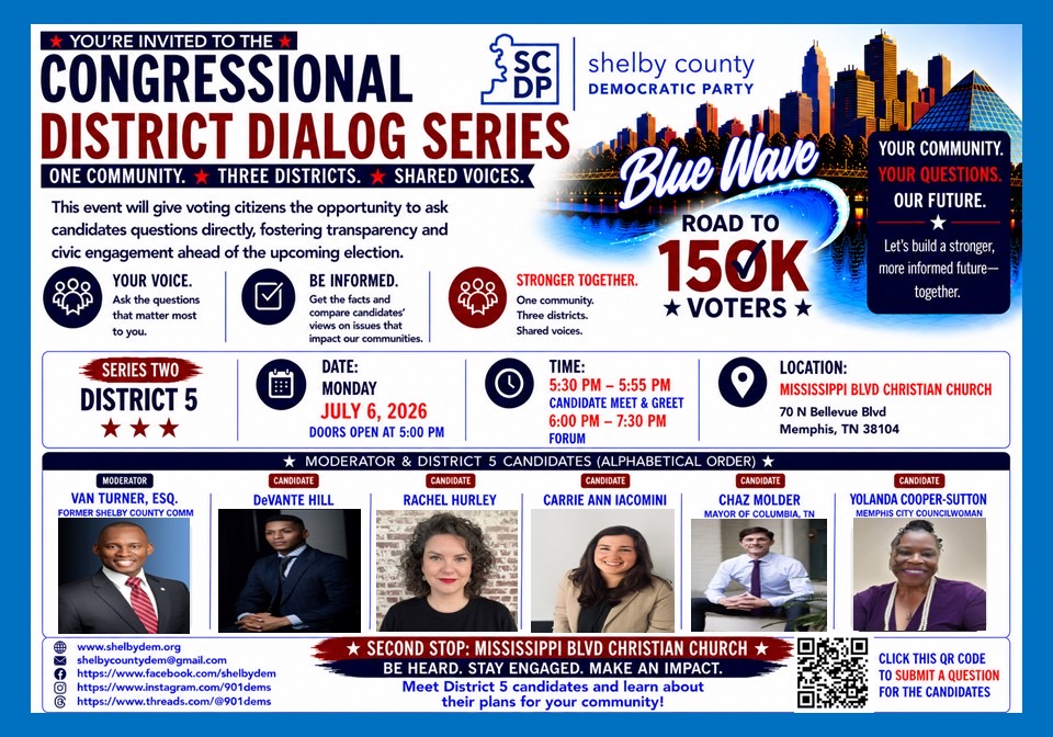 Poster advertising Congressional District Dialog Series for Shelby County Democratic Party with 'Blue Wave' slogan and 150K voters goal; features dates, location, and candidate lineup.