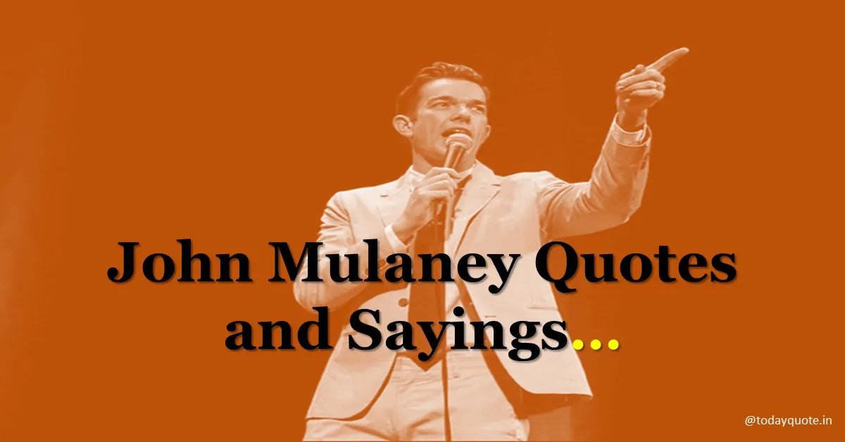 john mulaney quotes