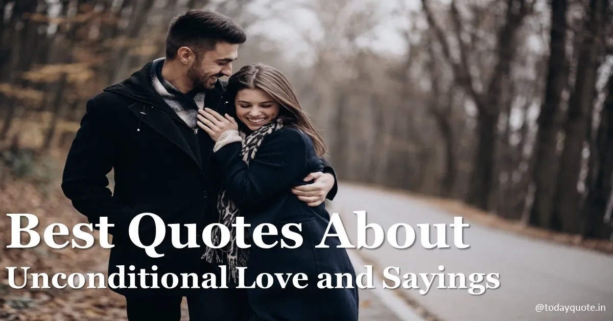 quotes about unconditional love