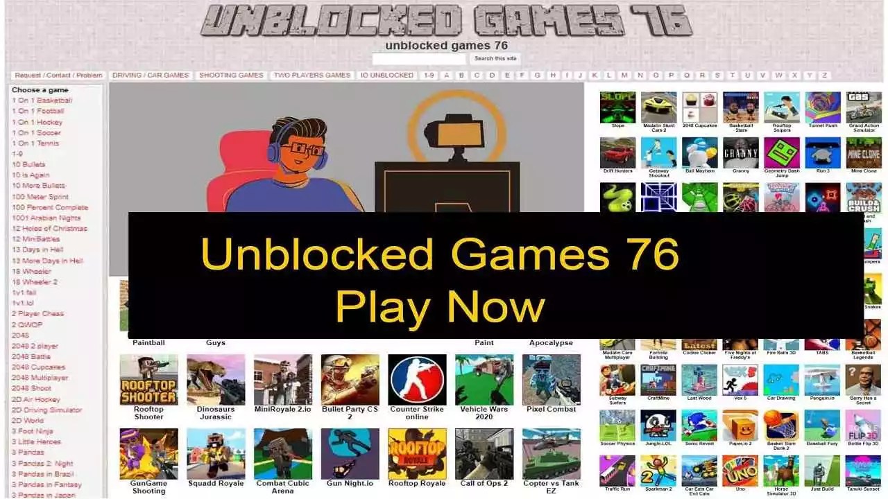 UNBLOCKED GAMES 76 TodayTop24 Unblocked Games 76 Where The Fun Never Stops ITfy Tech.webp