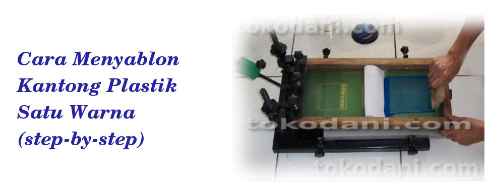 Sablon Kantong Plastik Satu Warna (bag 1) – Toko Sablon DANI