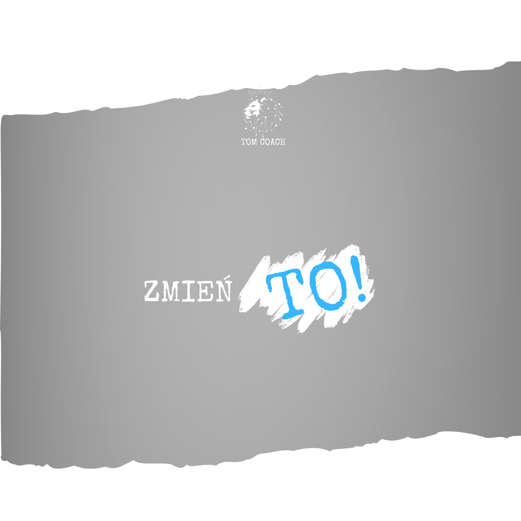 ZMIEŃ TO!