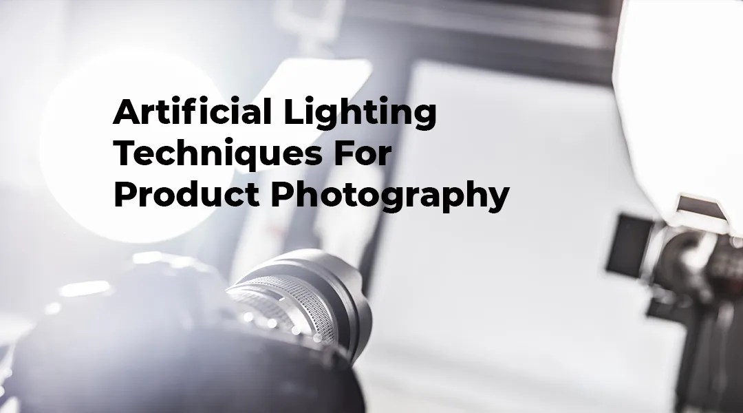 artificial lighting techniques for product photography blog feature image.