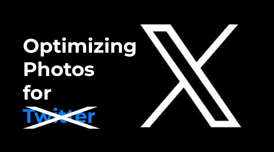 Optimizing photos for X / Twitter - a blog article feature image.