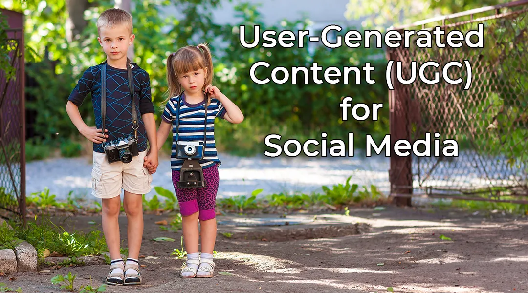User-Generated Content For Social Media - a blog article feature image.