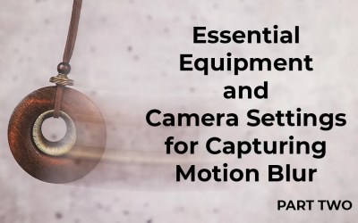 Essential Equipment and Camera Settings for Capturing Motion Blur