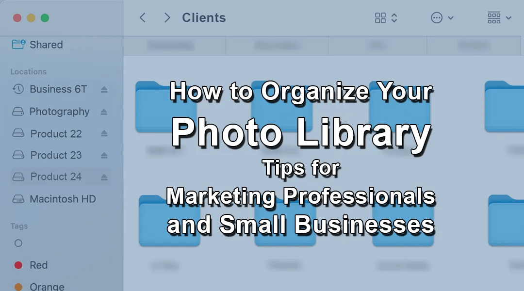 How To Organize Your Photo Library - blog article feature image.