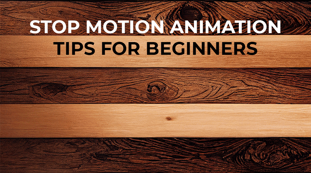 stop-motion-animation-tips-for-beginners Stop Motion Animation Tips for Beginners - a blog article feature image.