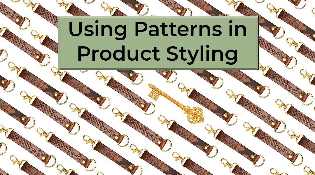 Using Patterns in Product Styling for Photography - a blog article feature image.