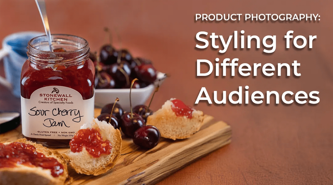 Styling for Different Audiences - Product Photography Tips To Stand Out For Your Target Market - a blog article feature image.