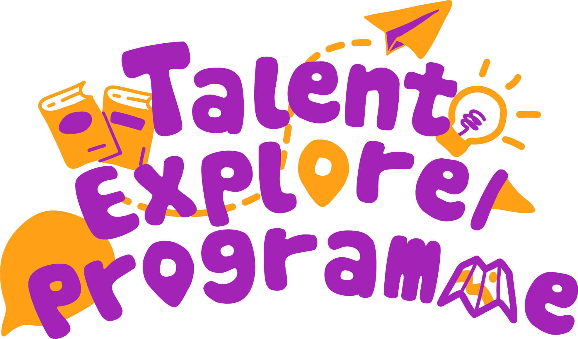 the Talent Explorer Programme (TEP) logo in purple and yellow. There are some doodles around the words to emphasise the fun aspect of this programme.