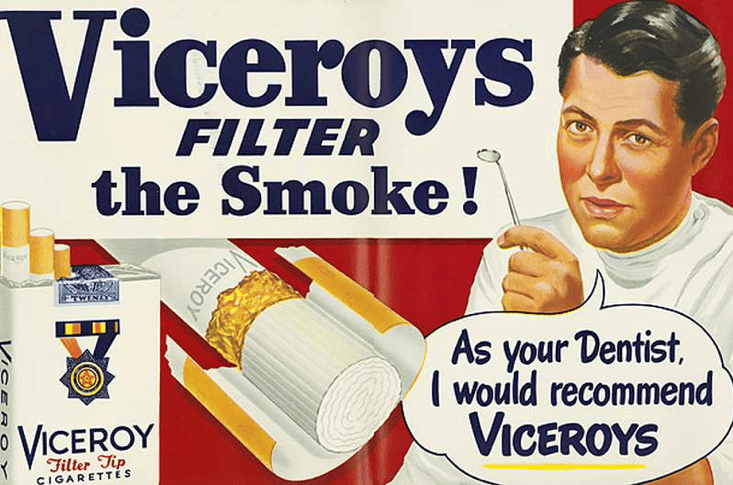 Vintage Viceroy cigarettes ad: "Viceroys filter the smoke!" with a dentist saying "As your dentist, I would recommend Viceroys"
