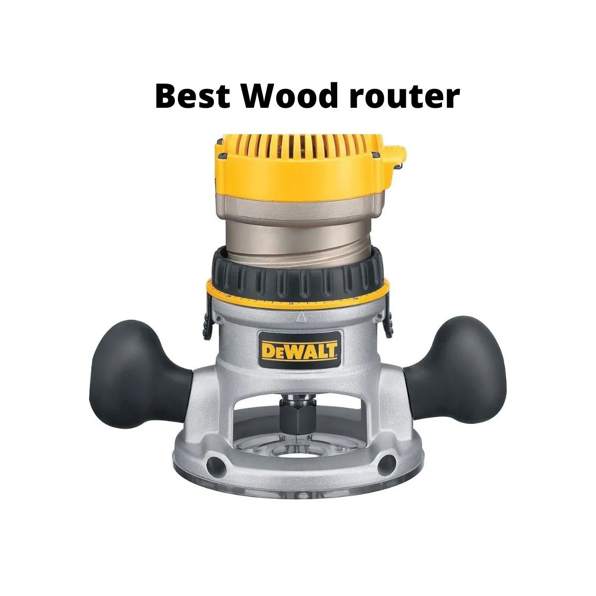 Dewalt Wood Router