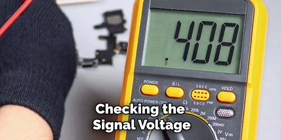 Checking the Signal Voltage