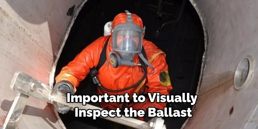 Important to Visually Inspect the Ballast