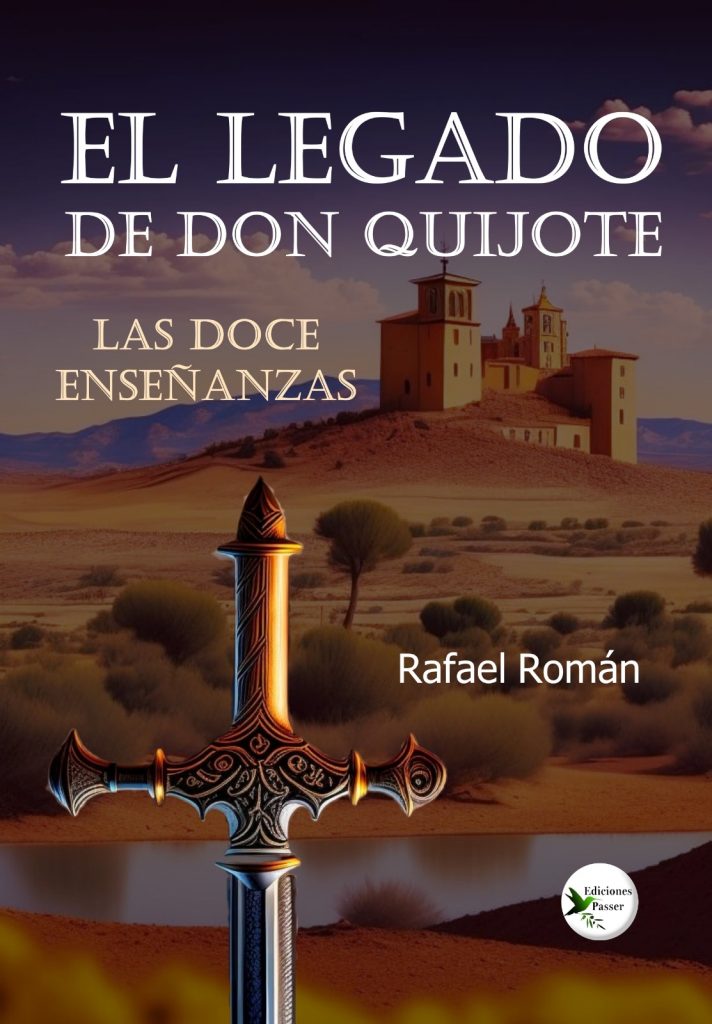 El legado de don Quijote. Las doce enseñanzas