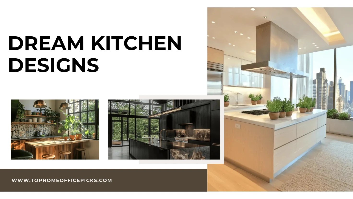 Dream Kitchen Designs
