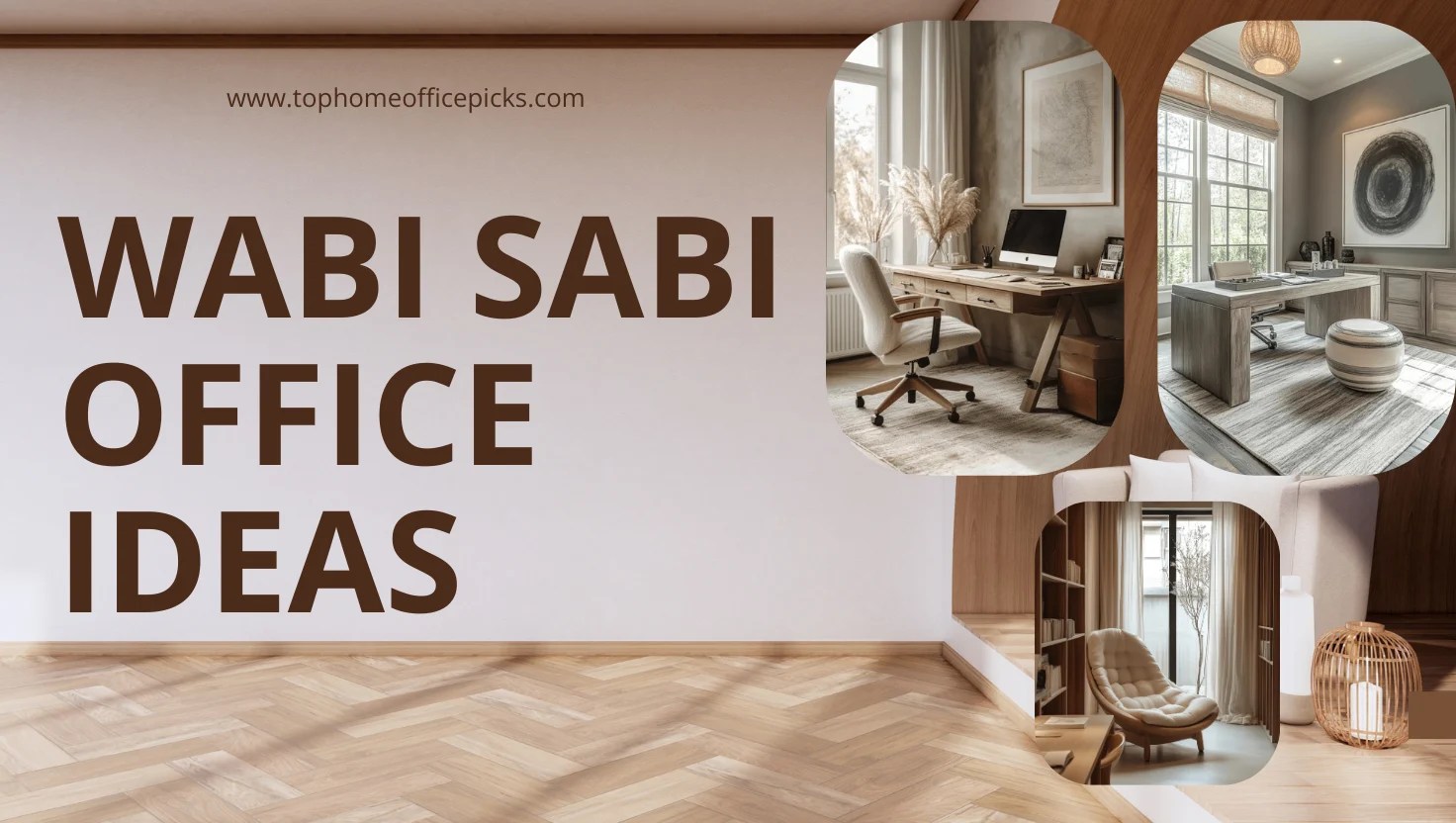 Wabi Sabi Office Ideas