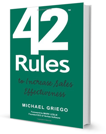 42 Rules to Increase Sales Effectiveness by Michael Griego