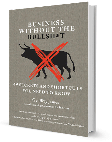 Business Without the Bullsh*t by Geoffrey James