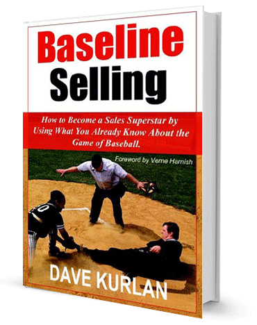 Baseline Selling: How to Become a Sales Superstar by Using What You Already Know about the Game of Baseball by Dave Kurlan
