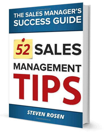 52 Sales Management Tips: The Sales Managers' Success Guide by Steven Rosen
