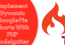 Implement Dynamic Google Pie Charts With PHP Codeigniter