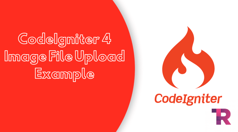 CodeIgniter 4 Image File Upload Example Torque Programming CodeIgniter 4 Image File Upload Example Torque Programming