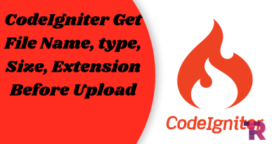 CodeIgniter Get File Name, type, Size, Extension Before Upload