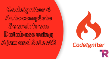 Codeigniter 4 Autocomplete Search from Database using Ajax and Select2 Torque Programming