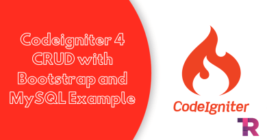 Codeigniter 4 CRUD with Bootstrap and MySQL Example