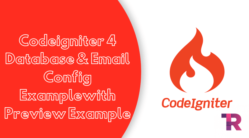 Codeigniter 4 Database Email Config Example Torque Programming