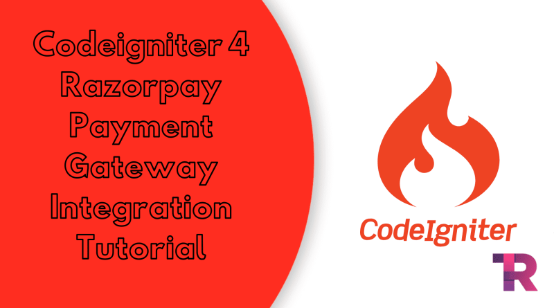 Codeigniter 4 Razorpay Payment Gateway Integration Tutorial Torque Programming