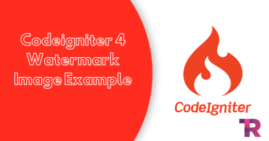 Codeigniter 4 Watermark Image Example Torque Programming