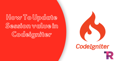 How To Update Session value in Codeigniter Torque Programming