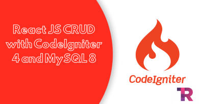 React JS CRUD with CodeIgniter 4 and MySQL 8 Torque Programming