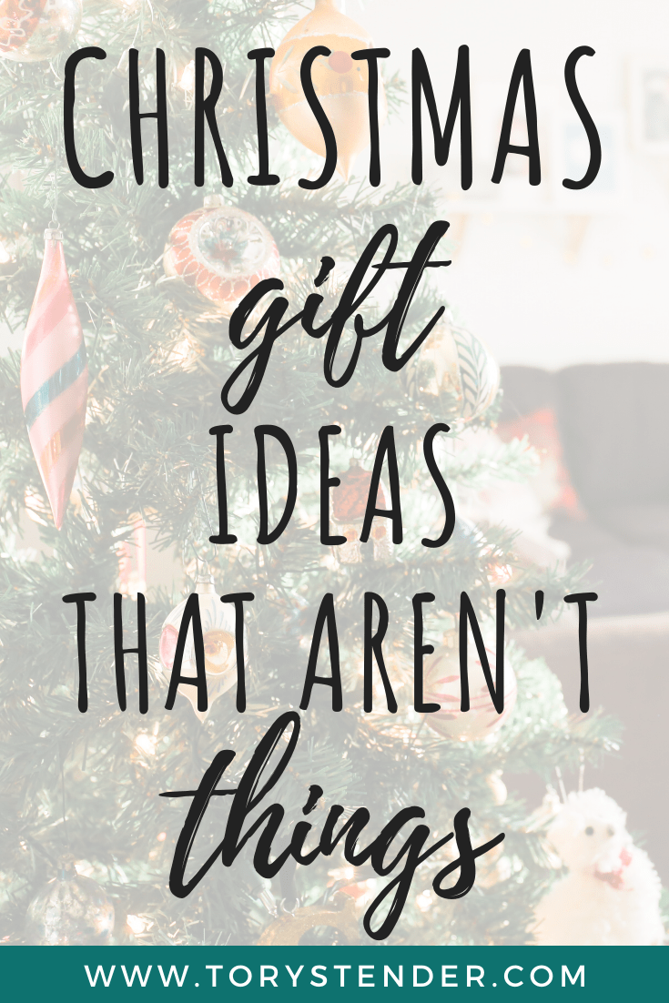 Christmas Gifts That Aren'T Things 50+ Ideas for Christmas Gifts That Aren't Things Tory Stender