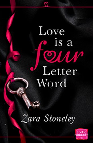 Love is a 4 Letter Word by Zara Stoneley