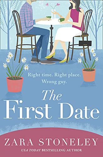 The First Date by Zara Stoneley