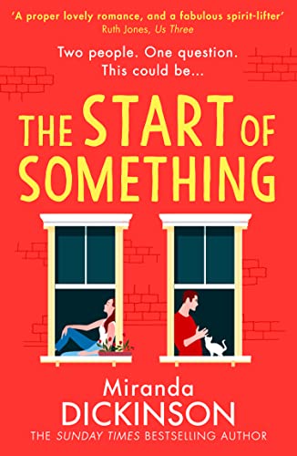 The Start of Something by Miranda Dickinson