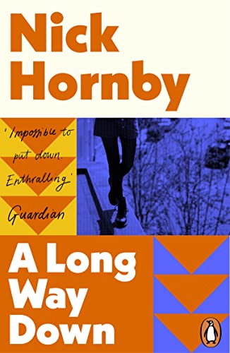 A Long Way Down (2005) by Nick Hornby