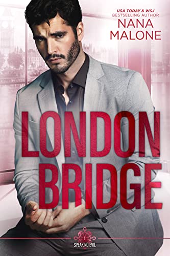 London Bridge (Speak No Evil Trilogy Book 1)