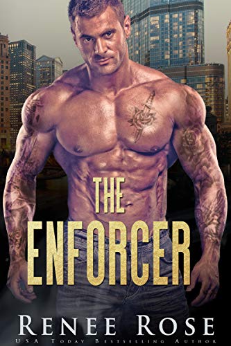 The Enforcer (Chicago Bratva Book 3) by Renee Rose