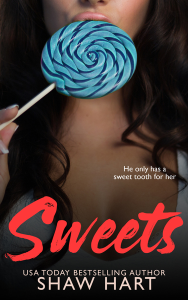 Sweets by Shaw Hart - Those Country Kisses Anthology